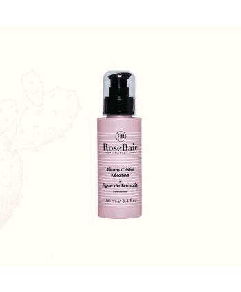 Rose Baie Sérum cristal professionnel huile Figue de Barbarie X Kératine 100ML